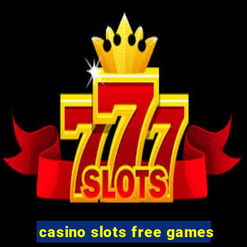 casino slots free games