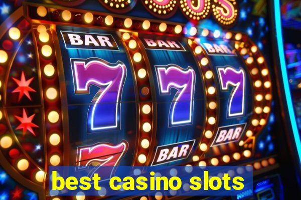 best casino slots