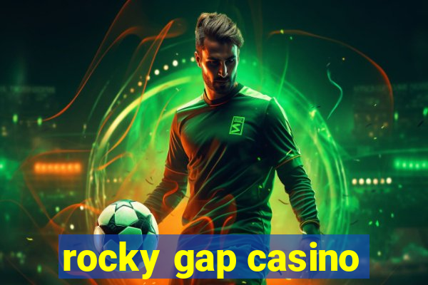 rocky gap casino