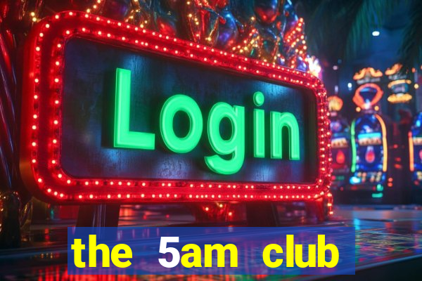 the 5am club author free