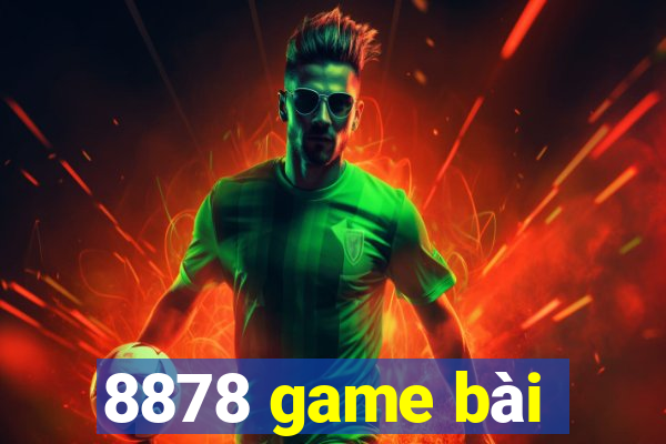 8878 game bài