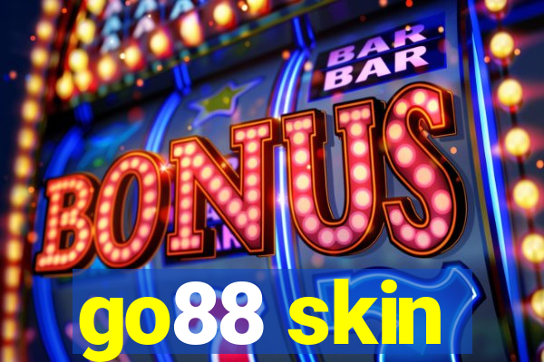 go88 skin