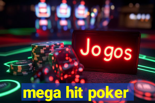 mega hit poker