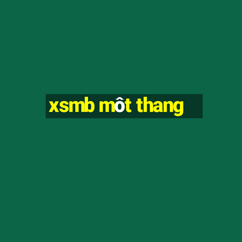 xsmb môt thang