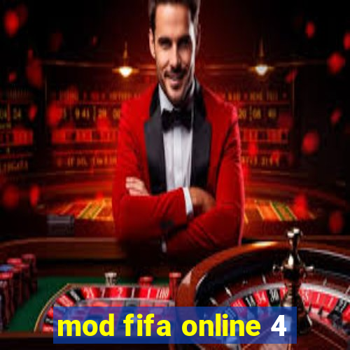 mod fifa online 4