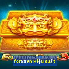 for88vn Hiệu suất