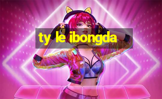 ty le ibongda