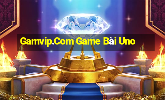 Gamvip.Com Game Bài Uno