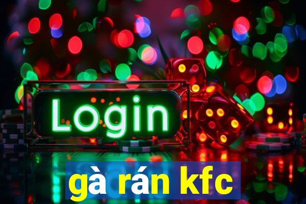 gà rán kfc