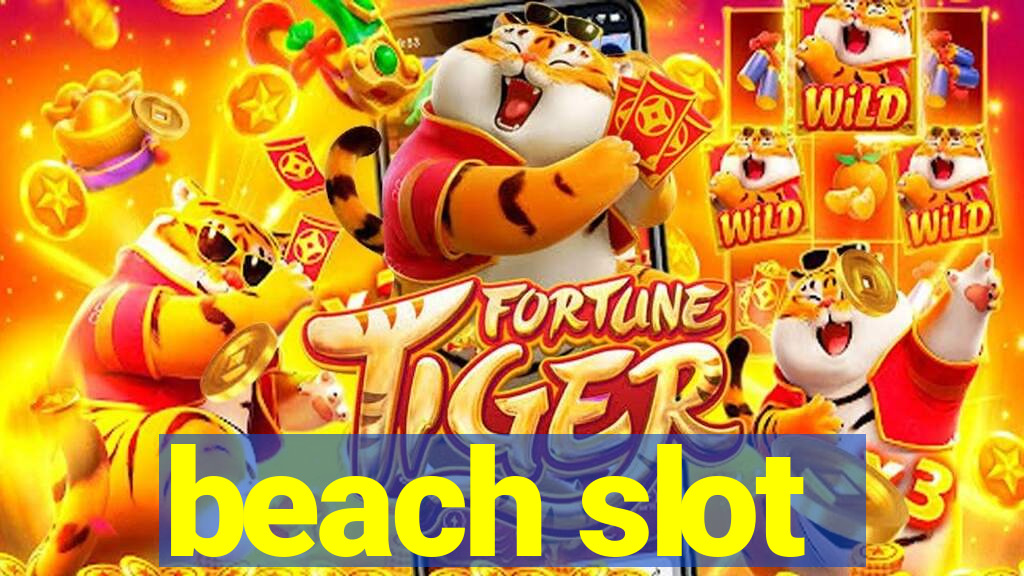 beach slot