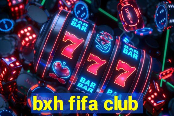 bxh fifa club