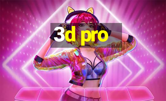 3d pro