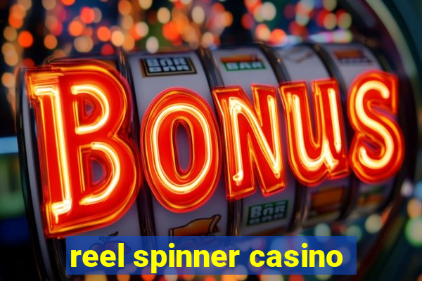 reel spinner casino