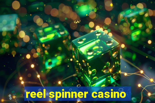 reel spinner casino