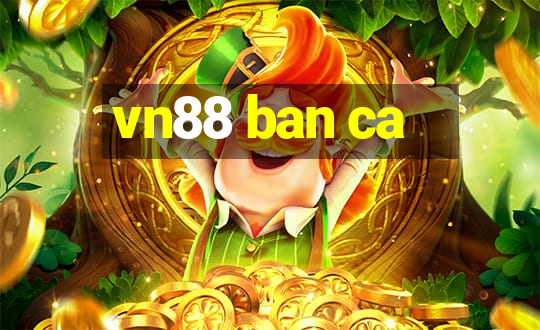 vn88 ban ca