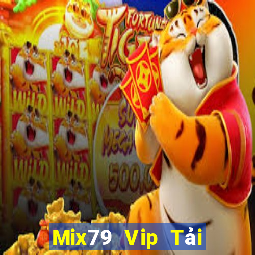 Mix79 Vip Tải Game Bài Đổi Thưởng