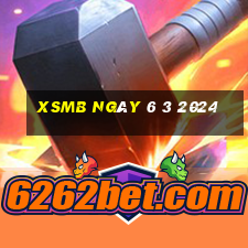 xsmb ngày 6 3 2024