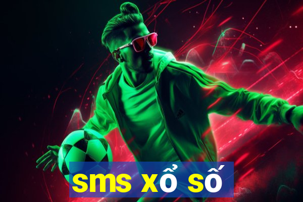 sms xổ số