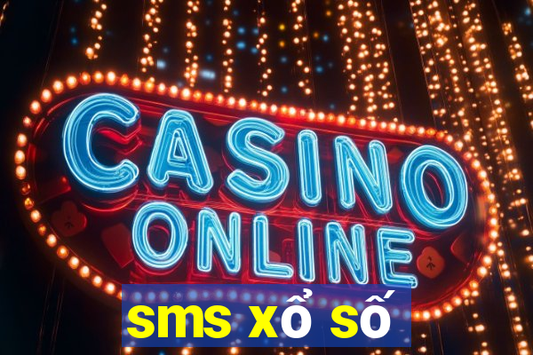 sms xổ số