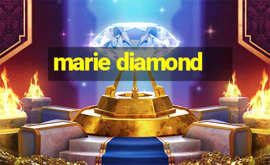 marie diamond