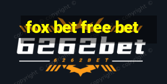 fox bet free bet