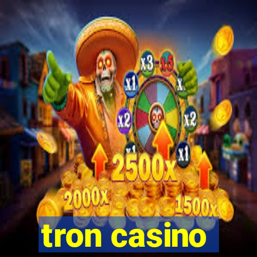 tron casino