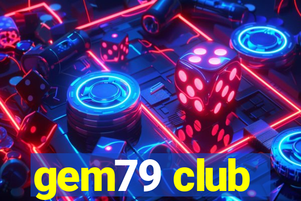 gem79 club