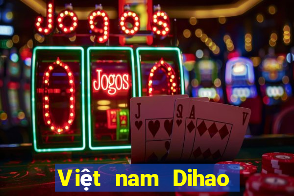 Việt nam Dihao game bài