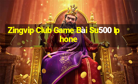 Zingvip Club Game Bài Su500 Iphone