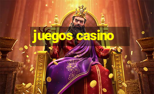 juegos casino