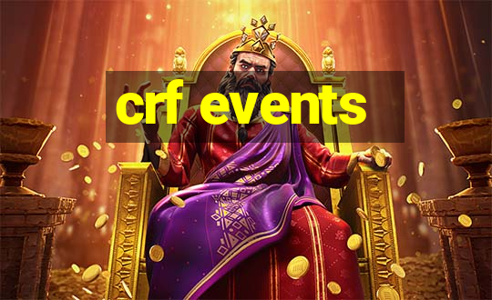 crf events