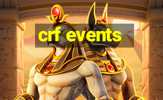 crf events