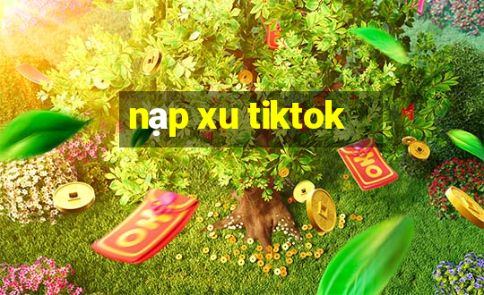 nạp xu tiktok