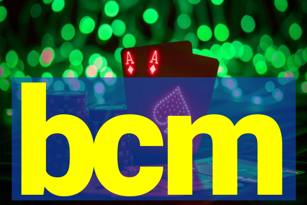 bcm