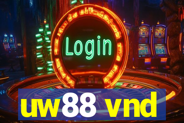 uw88 vnd