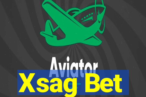 Xsag Bet