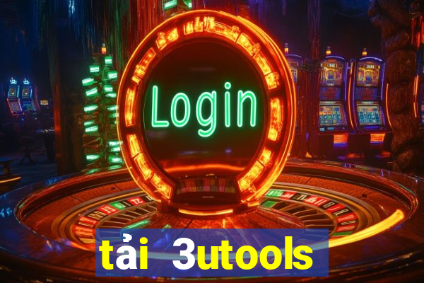 tải 3utools tiếng việt mới nhất