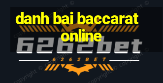 danh bai baccarat online