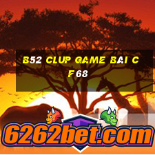 B52 Clup Game Bài Cf68