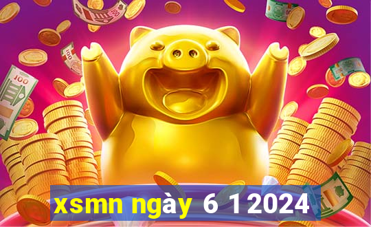 xsmn ngày 6 1 2024