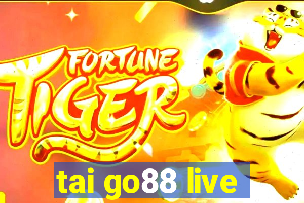 tai go88 live