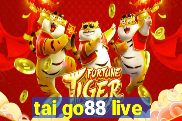 tai go88 live