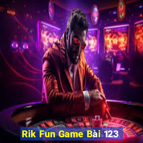 Rik Fun Game Bài 123