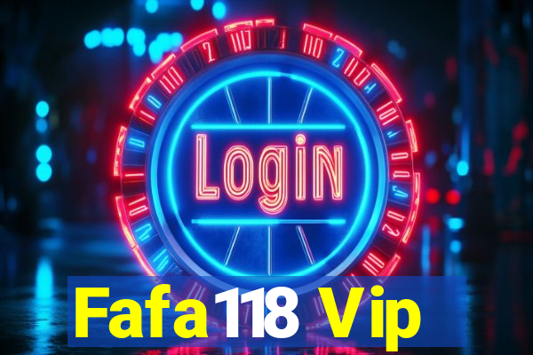 Fafa118 Vip