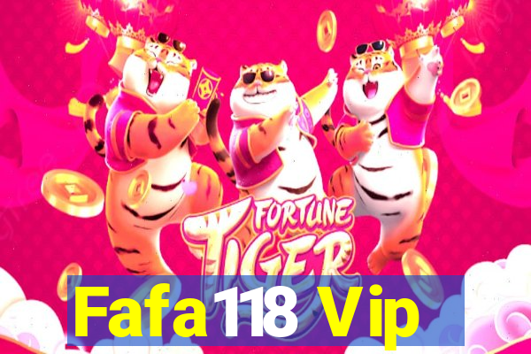 Fafa118 Vip