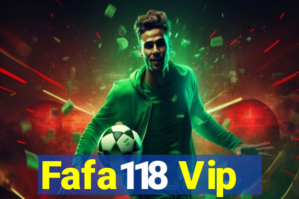 Fafa118 Vip