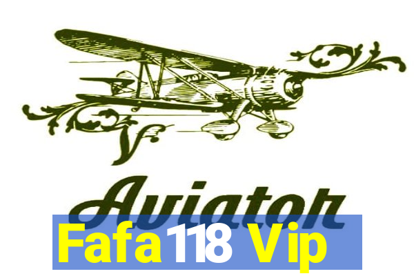 Fafa118 Vip