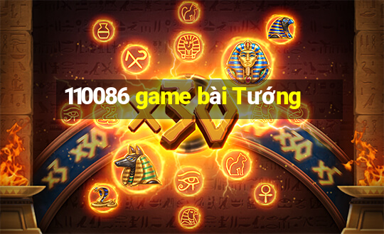 110086 game bài Tướng