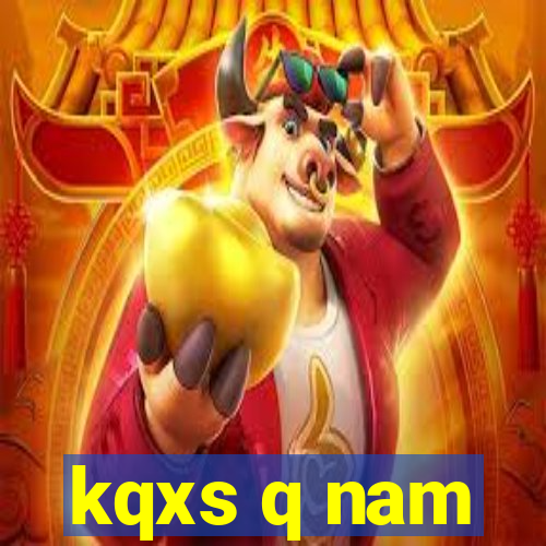 kqxs q nam