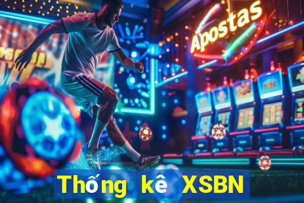 Thống kê XSBN ngày 5